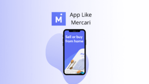 4 Best Apps like Mercari to buy & sell stuff
