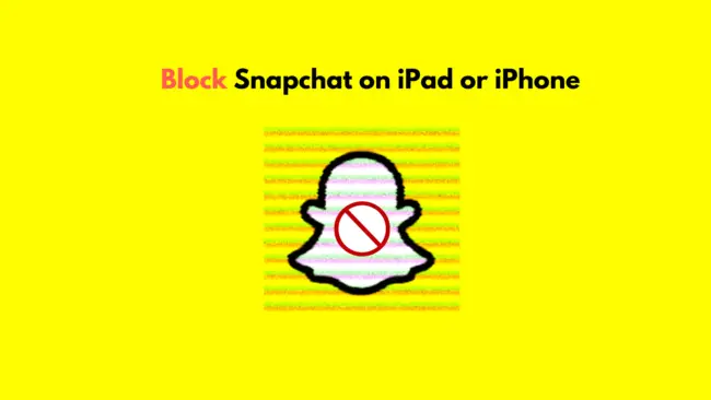 how to block snapchat on iPhone