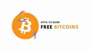 5 Best apps that pay free Bitcoin (Guaranteed)