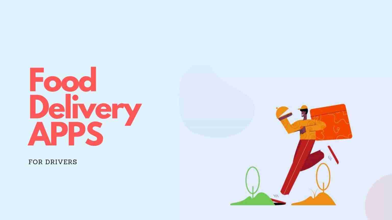 5 Best Food delivery apps to work for (2023) TheAppFlow