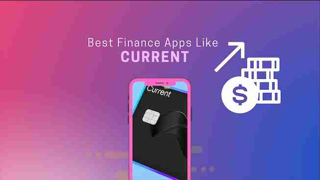 Bank Apps like current