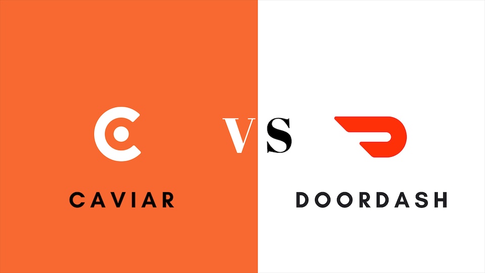 Caviar vs Doordash