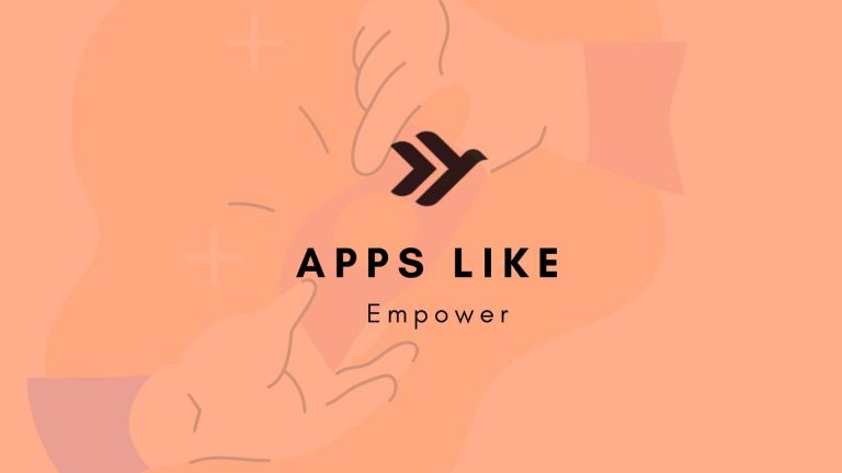 Best Apps like Empower
