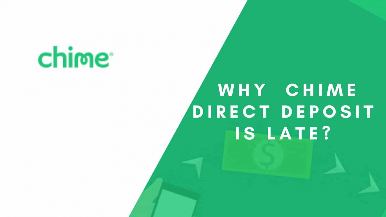 Chime direct deposit is late-min