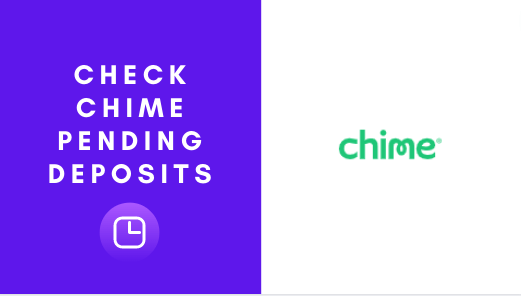 Check Chime pending deposit-min