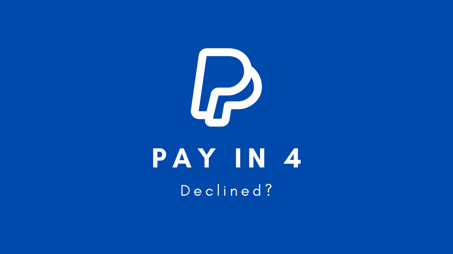 Pay in 4 denied