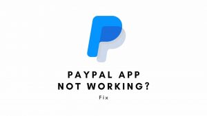 paypal app not working-min