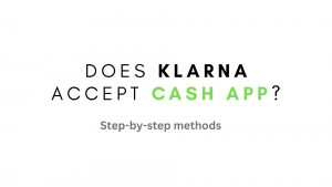 Does Klarna accept Cash App
